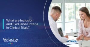 What are Inclusion and Exclusion Criteria in Clinical Trials