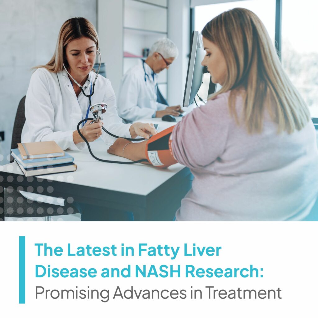 The latest in fatty liver disease and NASH research